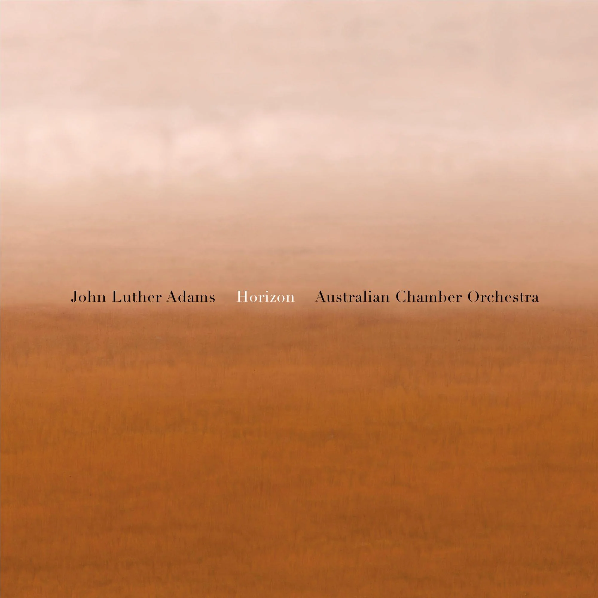 John Luther Adams: Horizon