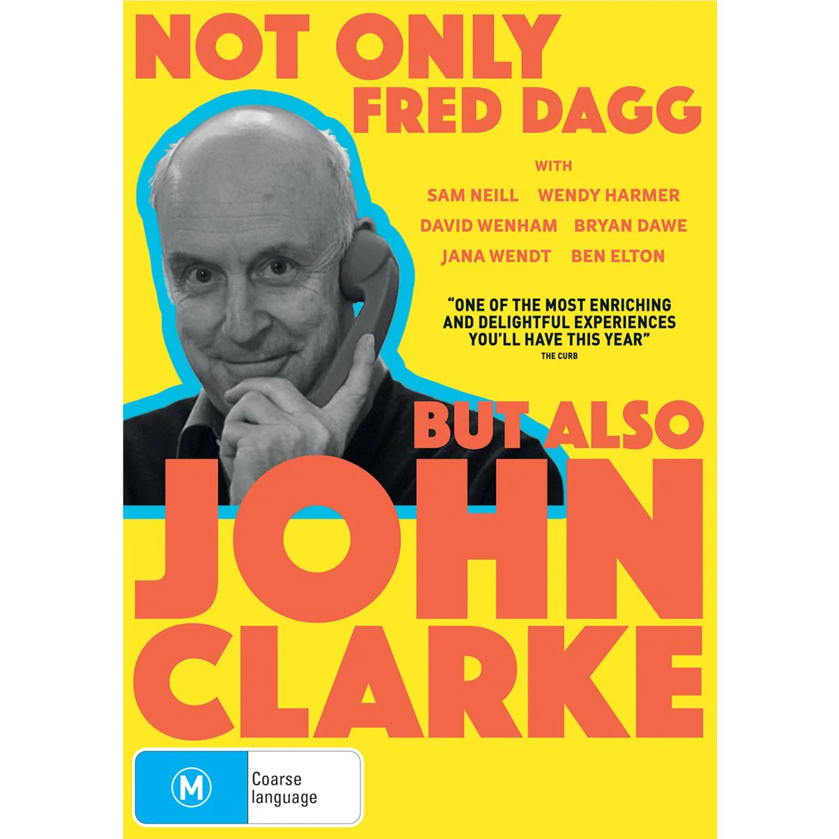Not Only Fred Dagg But Also John Clarke