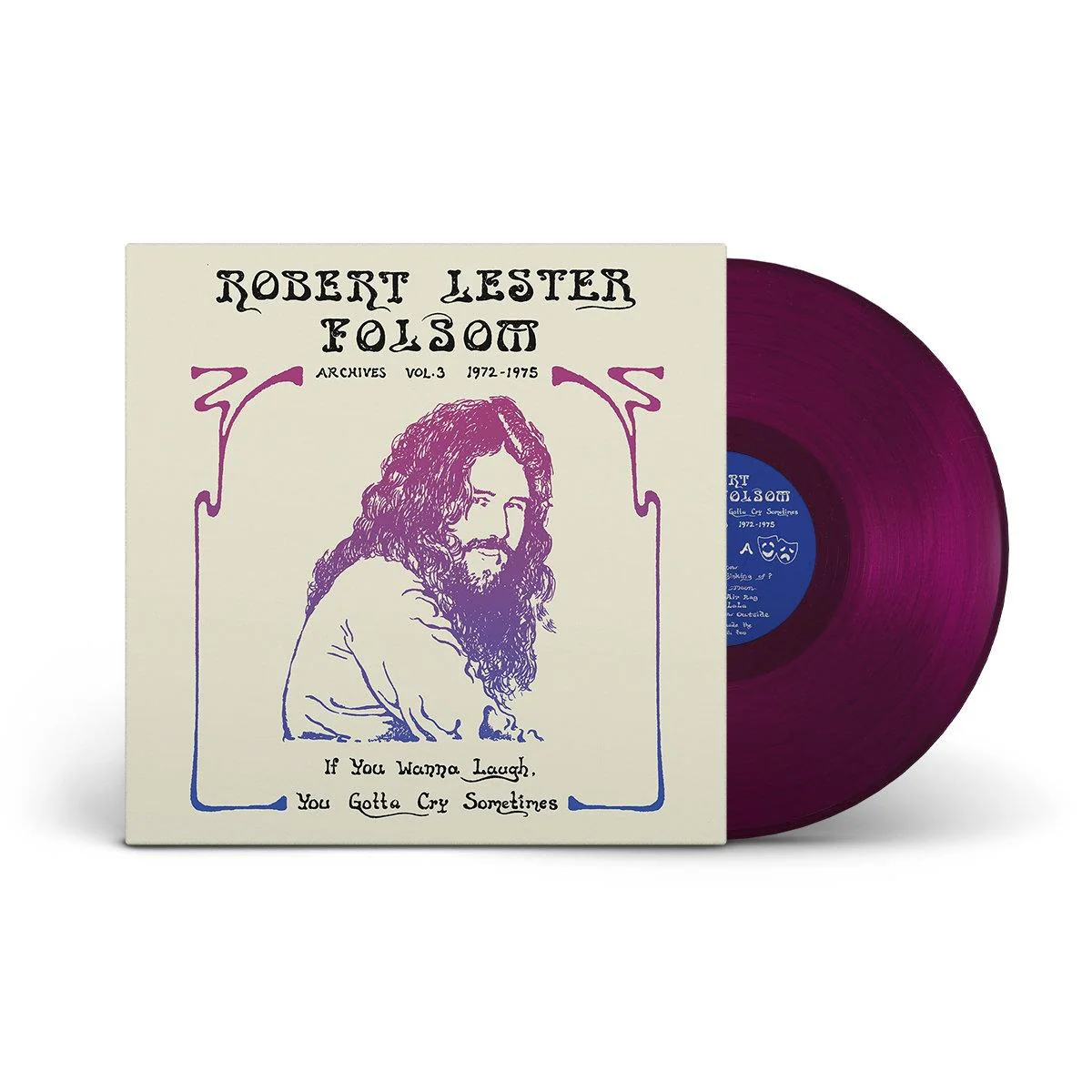 If You Wanna Laugh, You Gotta Cry Sometimes: Archives Vol. 3, 1972-1975 (Purple Reverie Vinyl)