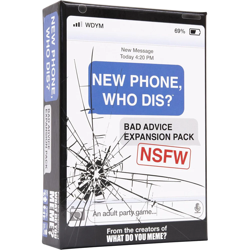 What Do You Meme New Phone, Who Dis? Game Bad Advice Expansion Pack 17y+